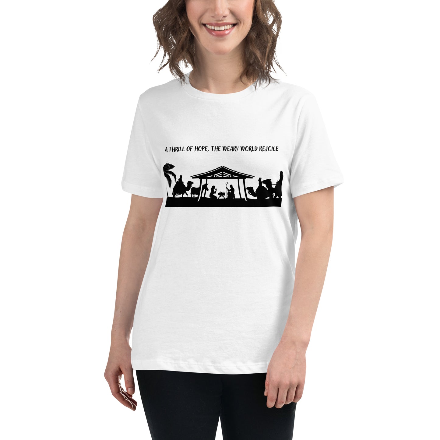 A thrill of hope, the weary world rejoice - Women's Relaxed Christmas T-Shirt